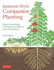 Japanese Style Companion Planting By Toshio Kijima