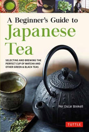 Beginners Guide To Japanese Tea