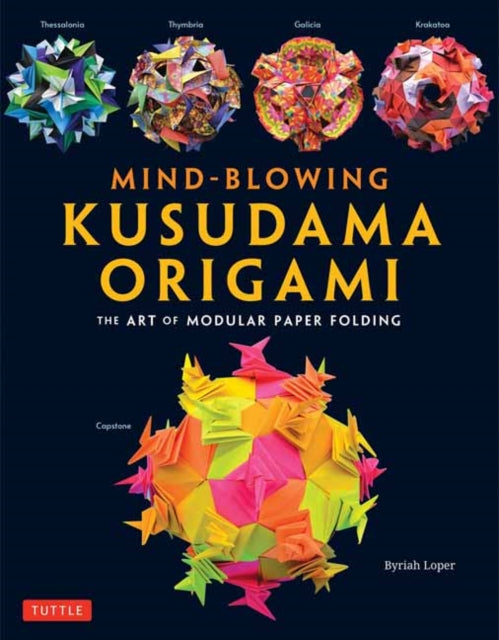 Mind Blowing Kusudama Origami