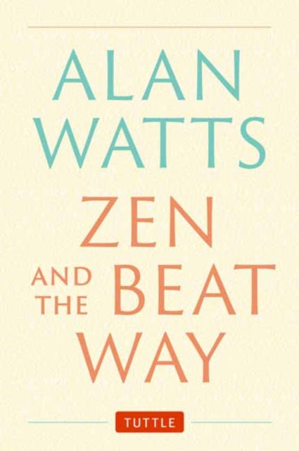 Zen & The Beat Way