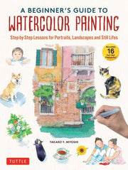 Beginners Guide To Watercolor Painting
