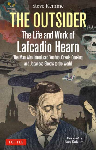 Outsider The Life & Work Of Lafcadio Hea