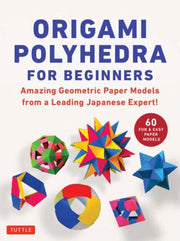 Origami Polyhedra For Beginners