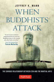 When Buddhists Attack By Mann, Jeffrey K.