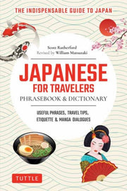 Japanese For Travelers Phrasebook Dictio By Scott, Rutherford