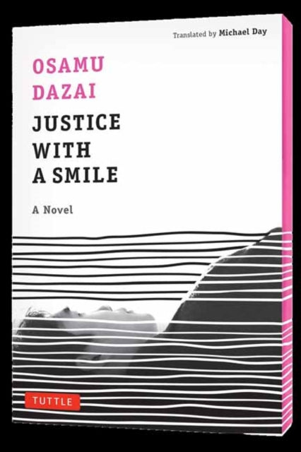Justice With A Smile A Novel By Dazai, Osamu