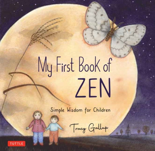 My First Book Of Zen