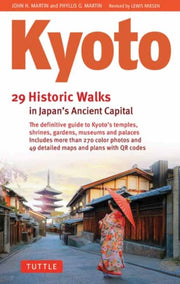 Kyoto 29 Historic Walks In Japans Ancien By Martin, John H.