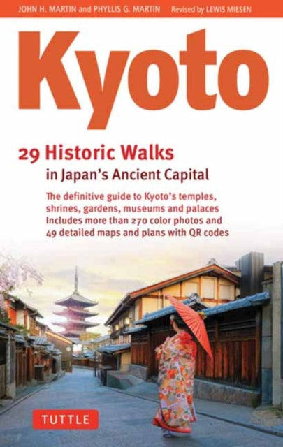 Kyoto 29 Historic Walks In Japans Ancien By Martin, John H.
