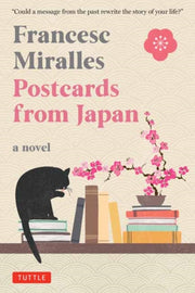 Postcards From Japan A Novel