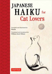 Japanese Haiku For Cat Lovers By Wilson, William S