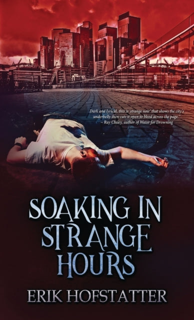 Soaking In Strange Hours : A Tristan Gri