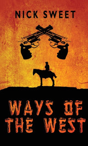Ways Of The West