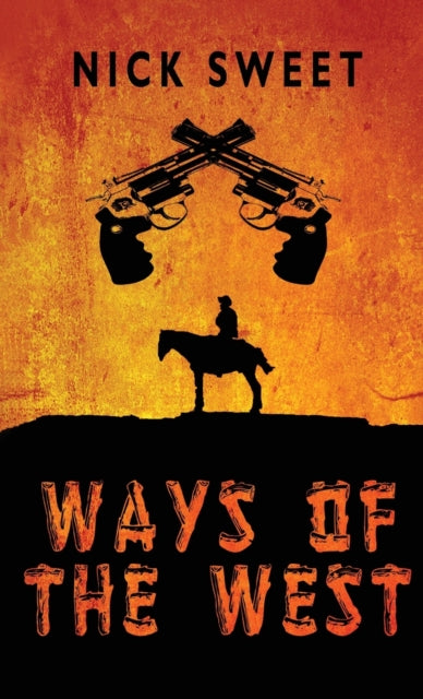 Ways Of The West