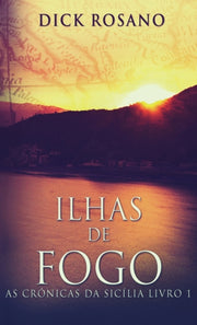 Ilhas De Fogo