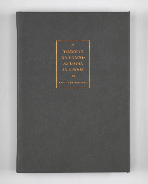 A6 Nb Grey There Is No Friend As Loyal A By British Library Gift