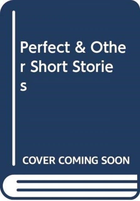 Perfect Other Short Stories 12291