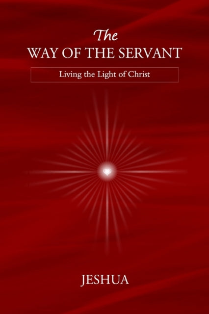 The Way Of The Servant
