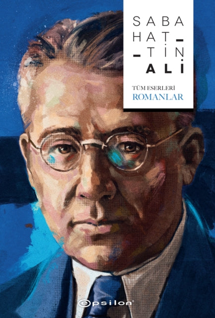 Sabahattin Ali Tum Eserleri Romanlar By Ali, Sabahattin