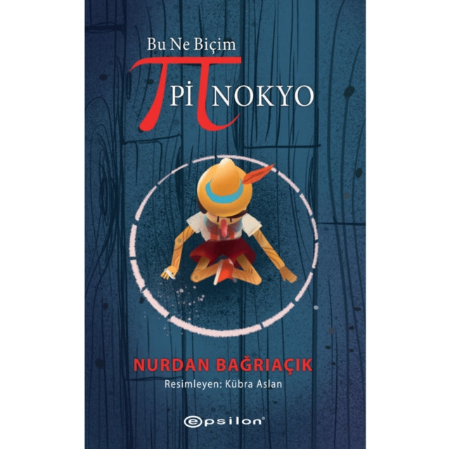 Bu Ne Bicim Pinokyo By Bagr?ac?k, Nurdan