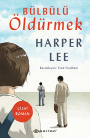 Bulbulu Oldurmek Cizgi Roman By Lee, Harper