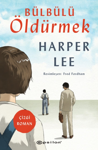 Bulbulu Oldurmek Cizgi Roman By Lee, Harper