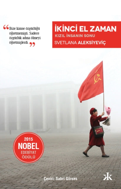 Kinci El Zaman Kzl Insann Sonu By Aleksiyevic, Svetlan