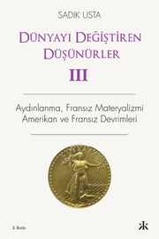 Dunyay Degistiren Dusunurler 3 By Usta, Sad?k