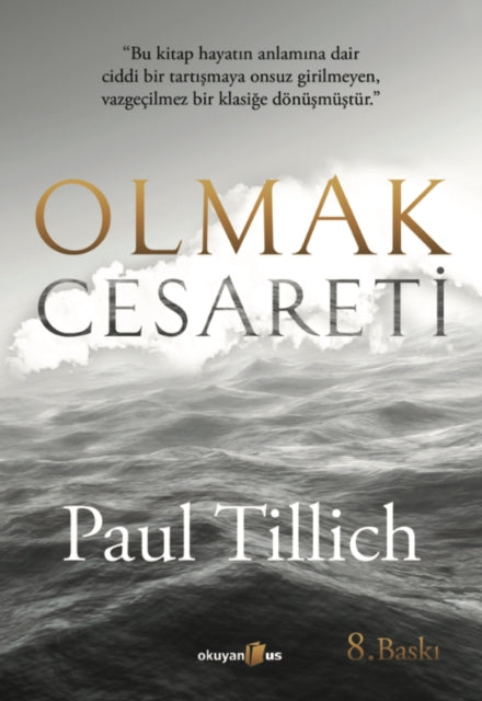 Olmak Cesareti By Tillich, Paul