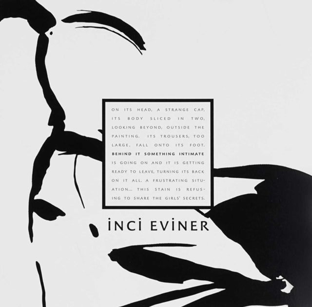 Inci Eviner Behind It Something Intimate