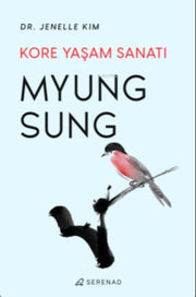 Myung Sung Kore Yaam Sanat By Kim, Jenelle