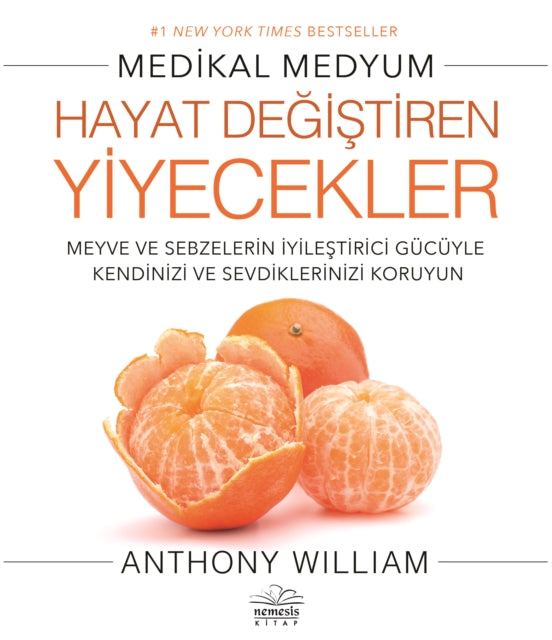 Hayat Degistiren Yiyecekler By William, Anthony
