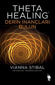 Theta Healing Derin Nanclar Bulun By Stibal, Vianna