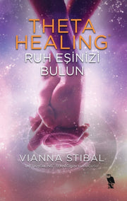 Thetahealing Le Ruh Esinizi Bulun By Stibal, Vianna