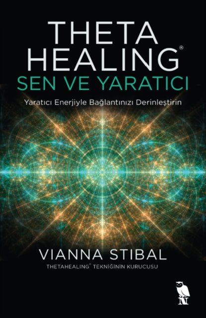 Theta Healing Sen Ve Yaratc By Stibal, Vianna