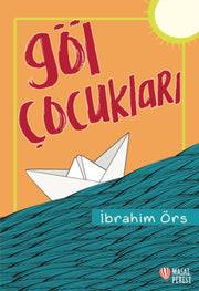 Gol Cocuklar By Ors, Ibrahim