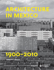 Architecture In Mexico 19002010
