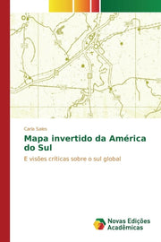 Mapa Invertido Da Am Rica Do Sul
