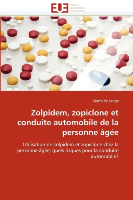 Zolpidem, Zopiclone Et Conduite Automobi