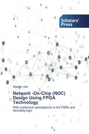 Network -on-chip (noc) Design Using Fpga