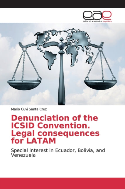 Denunciation Of The Icsid Convention. Le