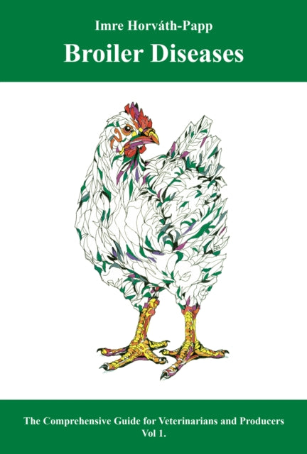 Broiler Diseases By Horv Th-papp, Imre