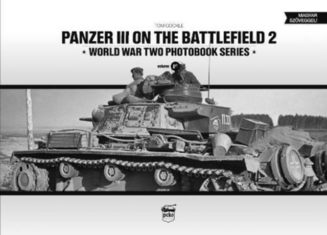 Panzer Iii On The Battlefield Vol2