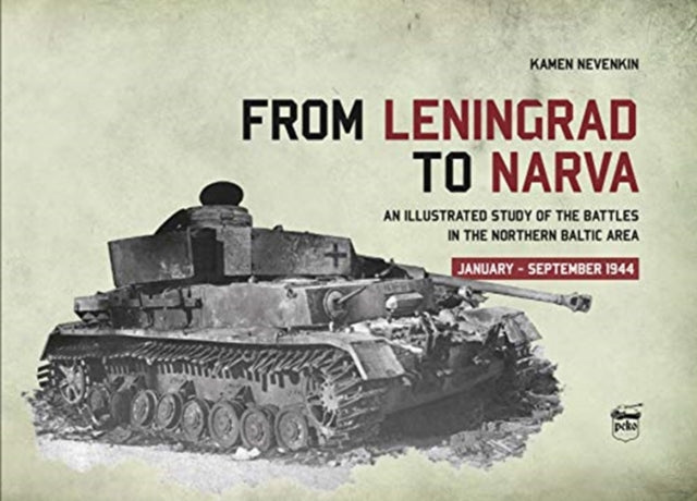 From Leningrad To Narva An Illustrated