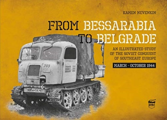 From Bessarabia To Belgrade