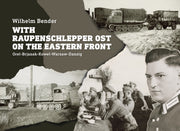 With Raupenschlepper Ost On The Eastern