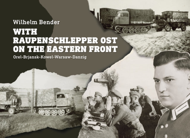 With Raupenschlepper Ost On The Eastern