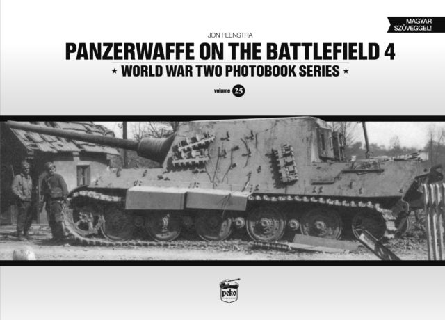 Panzerwaffe On The Battlefield 4 Vol 25
