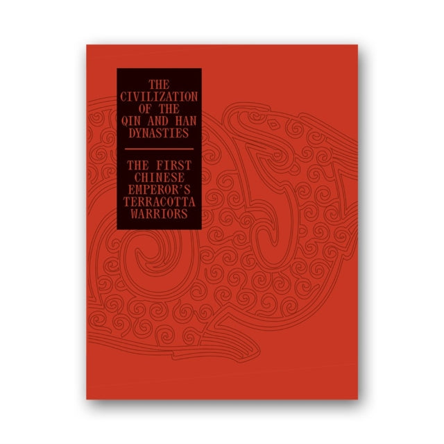 Civilization Of The Qin & Han Dynasties By Fajcsak, Dr. Gyoergy