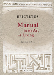 Manual On The Art Of Living By Epictetus,